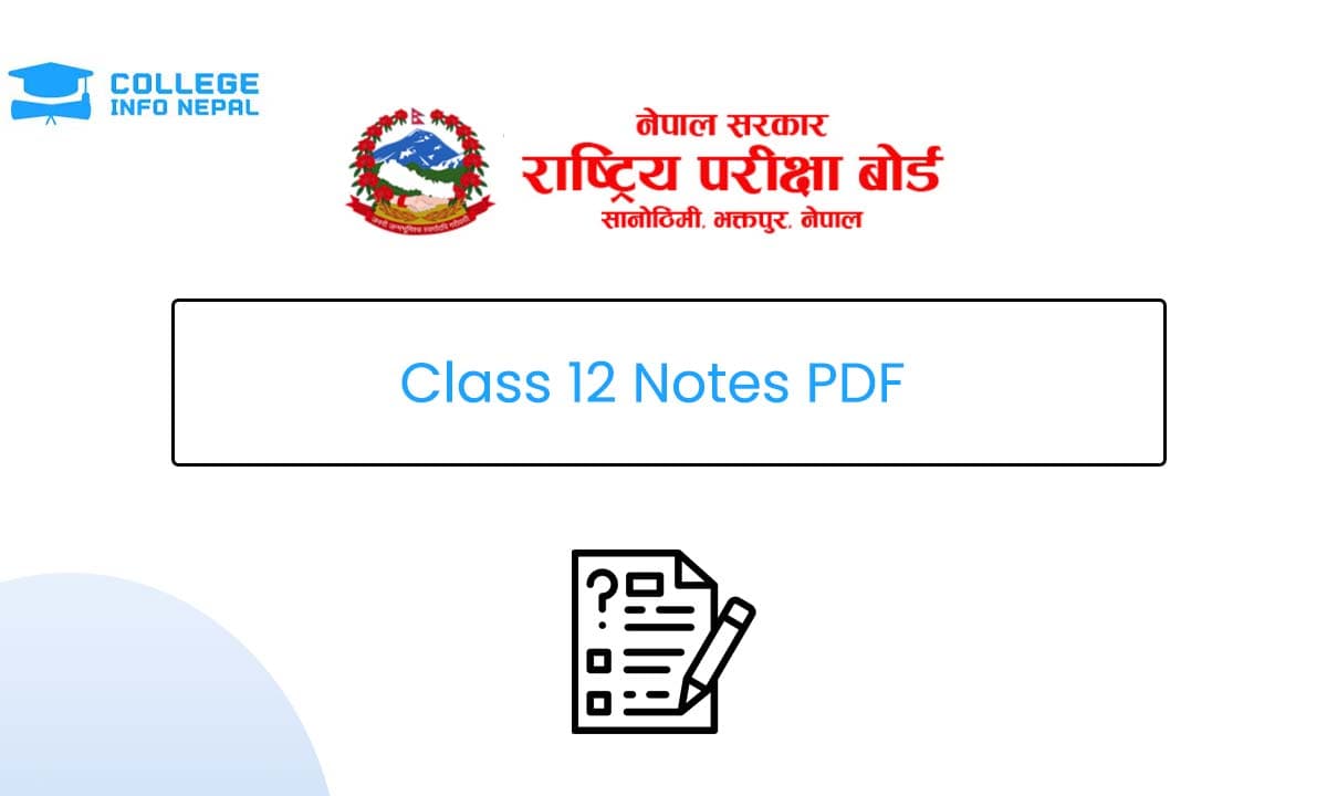 Class 12 Notes (All Subjects - Science & Management PDF)