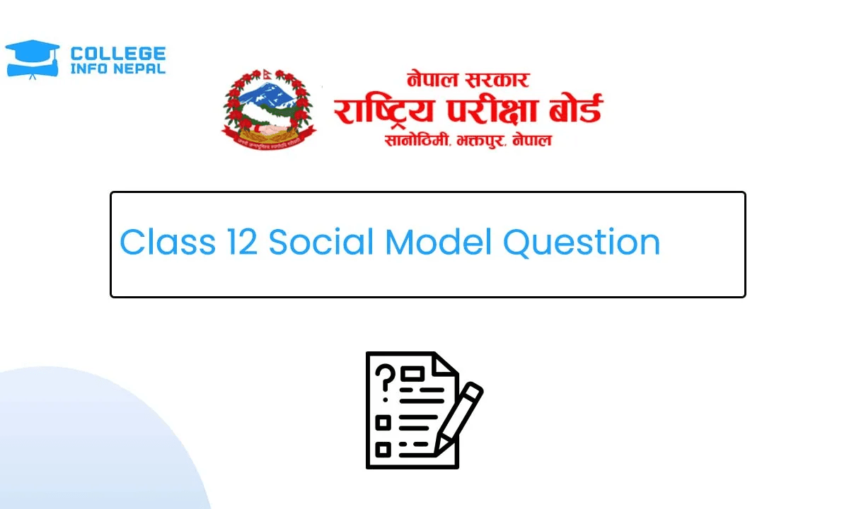 NEB Class 12 Social Studies Model Question 2082/83 (With Solution)